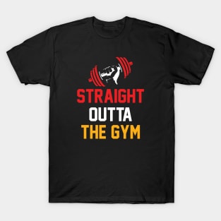 Straight Outta The Gym - Best Fitness Gifts - Funny Gym T-Shirt